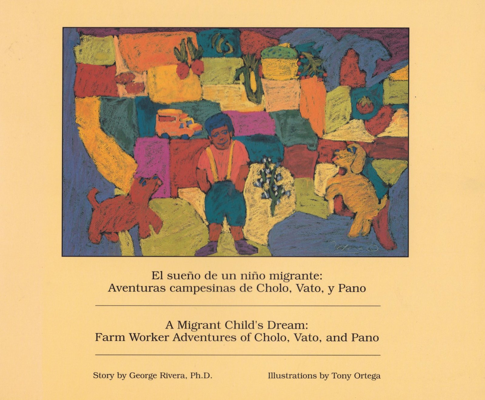 A Migrant Child's Dream: Farm Worker Adventures of Cholo, Vato, and Pano — cover